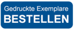Gedruckte Exemplate bestellen